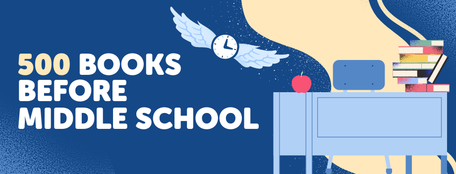 500 Books before Middle School banner graphic