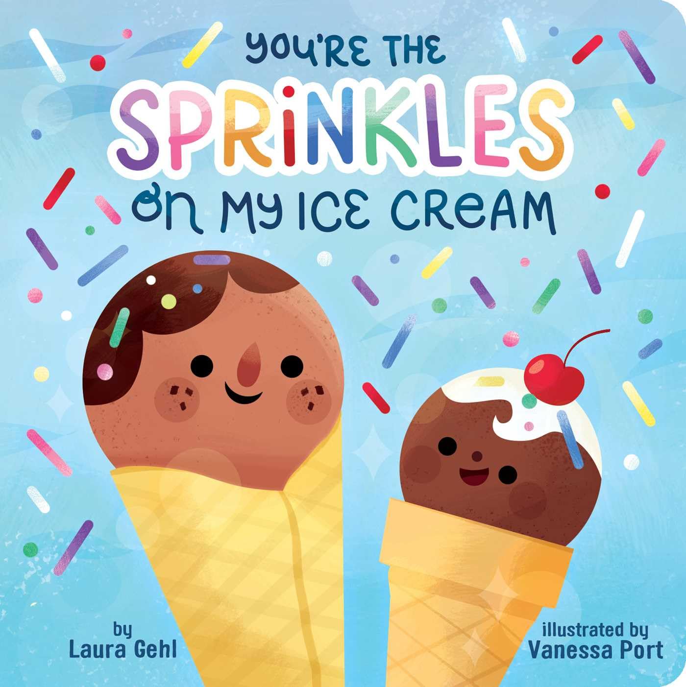 You're The Sprinkles on My Ice Cream