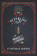 Image for "The Afterlife of Holly Chase"