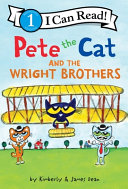 Image for "Pete the Cat and the Wright Brothers"