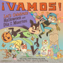 Image for "¡Vamos! Let&#039;s Celebrate Halloween and Día de Los Muertos"