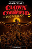 Image for "Clown in a Cornfield 3: The Church of Frendo"