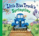 Image for "Little Blue Truck&#039;s Springtime"