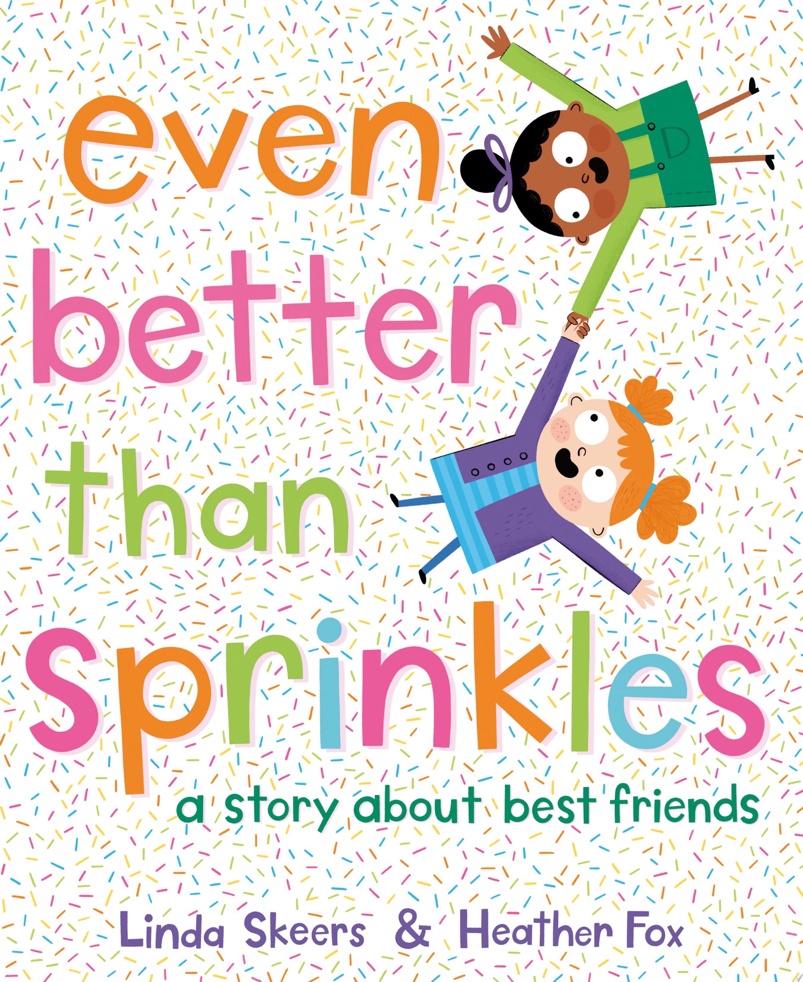 Image for "Even Better Than Sprinkles"