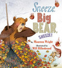 Image for "Sneeze, Big Bear, Sneeze!"