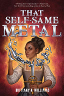 Image for "That Self-Same Metal"