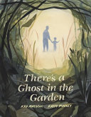 Image for "There&#039;s a Ghost in the Garden"