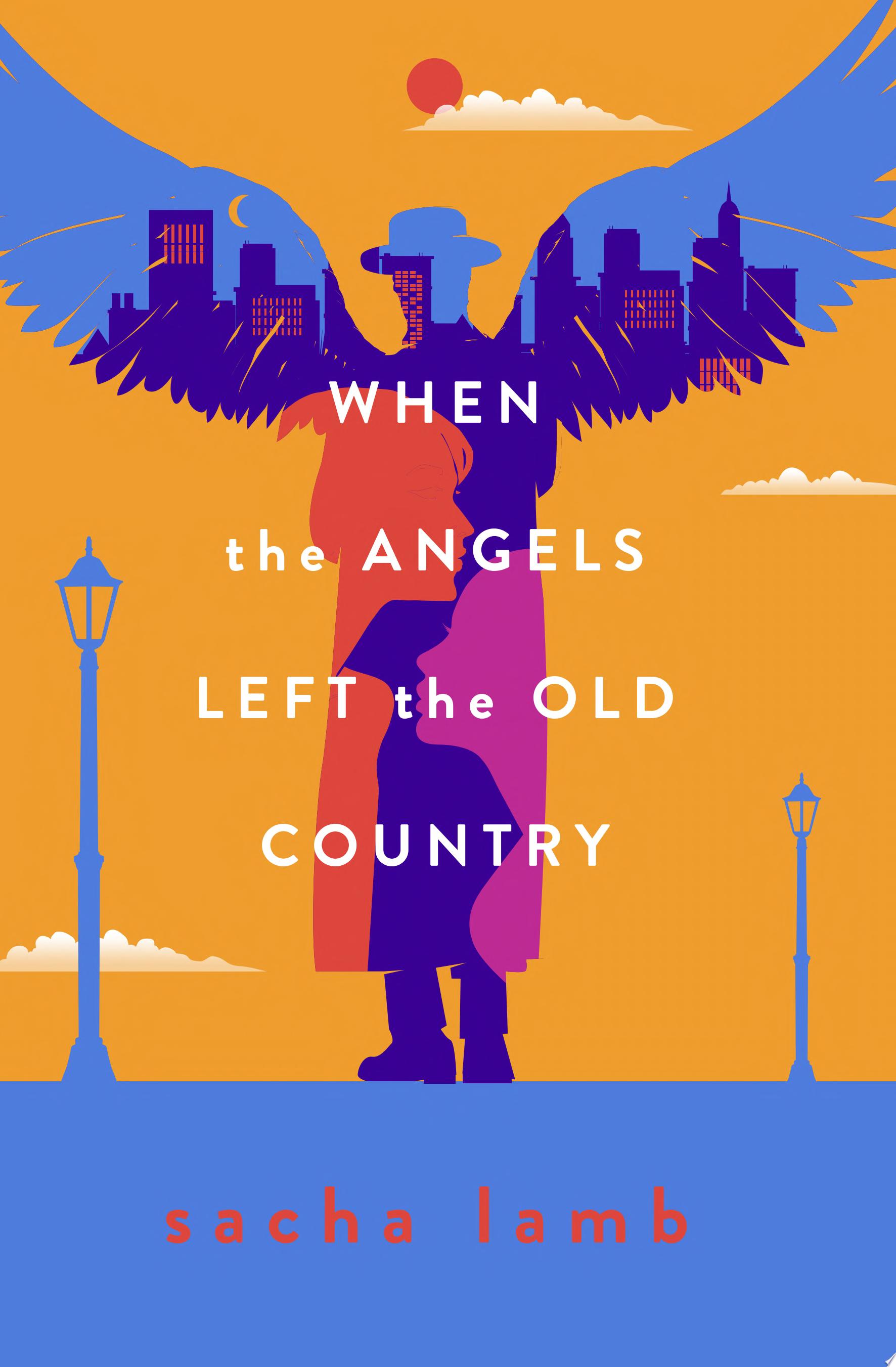 Image for "When the Angels Left the Old Country"