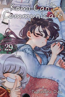 Image for "Komi Can&#039;t Communicate, Vol. 29"