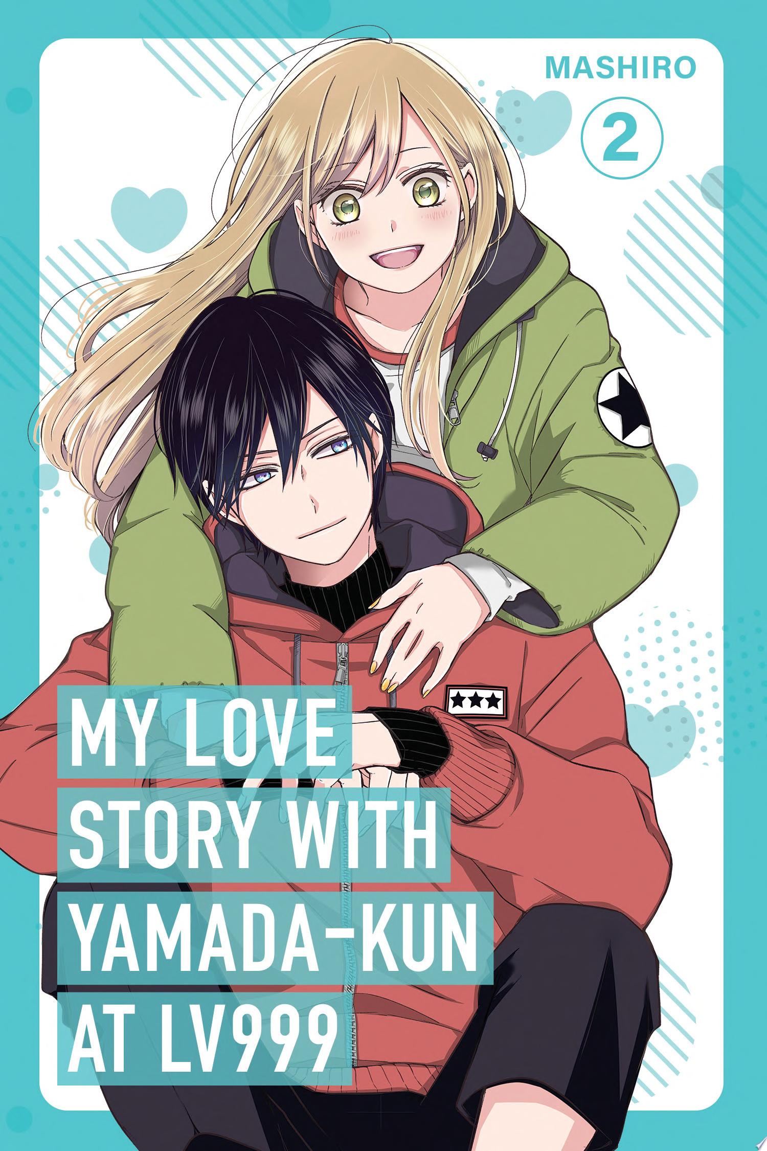 Image for "My Love Story with Yamada-kun at Lv999 Volume 2"