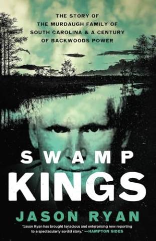 Swamp Kings by Jason Ryan