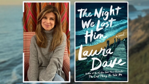 Laura Dave; The Night We Lost Him