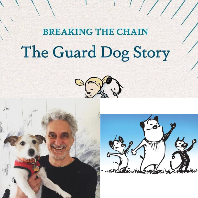 Patrick McDonnell; Breaking the Chain: The Guard Dog Story